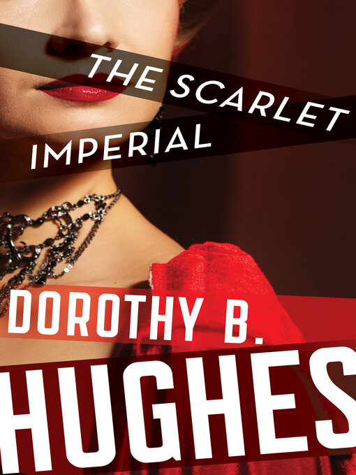 Title details for Scarlet Imperial by Dorothy B. Hughes - Available